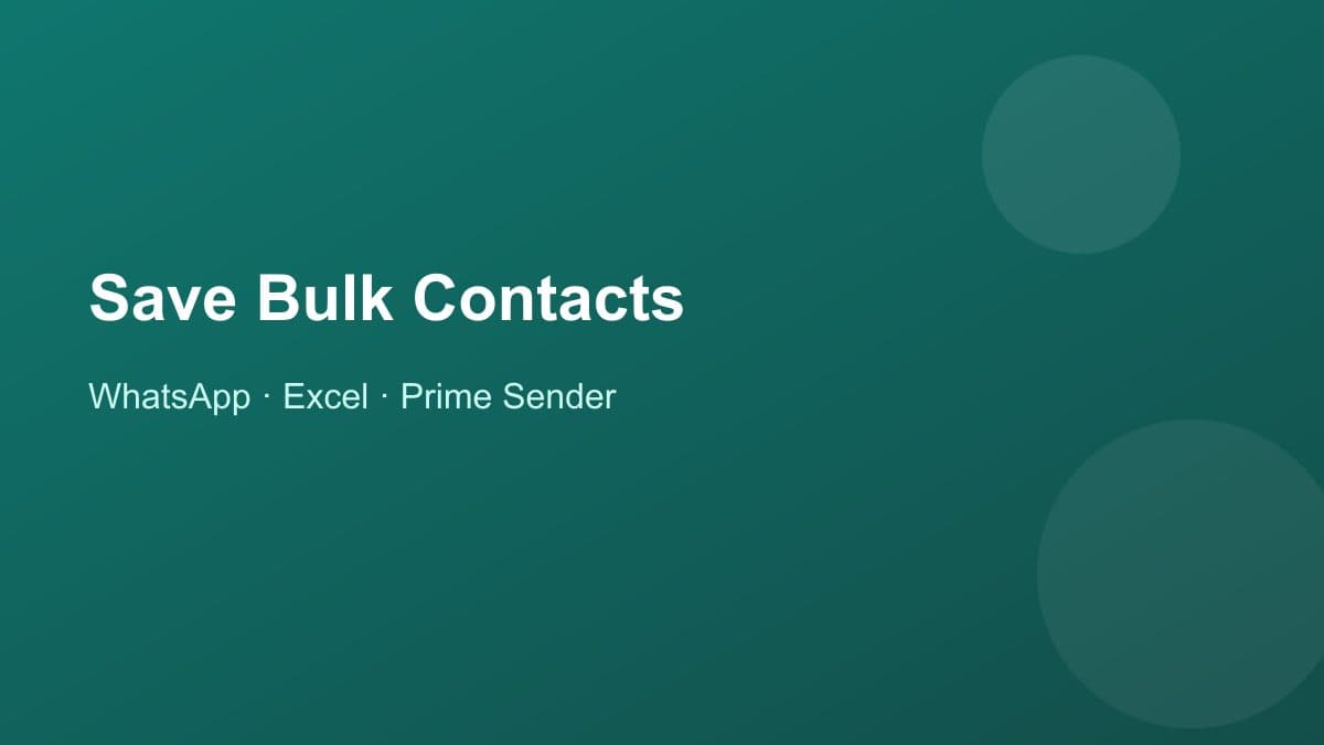 Simpan kontak WhatsApp massal dari Excel dengan Prime Sender